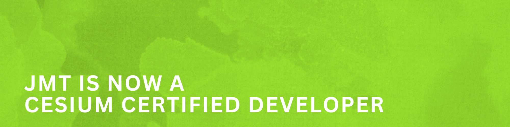 JMT is Now a Cesium Certified Developer banner